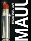 Maul by Tricia Sullivan eBook